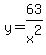 y+=+63%2Fx%5E2