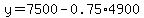 y+=+7500-0.75%2A4900