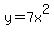 y+=+7x%5E2
