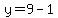 y+=+9-1