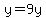 y+=+9y
