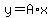 y+=+A%2Ax