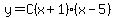 y+=+C%28x%2B1%29%28x-5%29