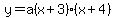 y+=+a%28x%2B3%29%28x%2B4%29