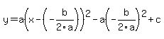 y+=+a%28x+-%28-b%2F2a%29%29%5E2+-+a%28-b%2F2a%29%5E2+%2B+c