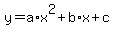 y+=+a%2Ax%5E2+%2B+b%2Ax+%2B+c