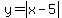 y+=+abs%28x-5%29