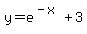 y+=+e%5E%28-x%29+%2B+3