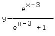 y+=+e%5E%28x-3%29%2F%28e%5E%28x-3%29+%2B+1%29