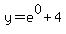 y+=+e%5E0+%2B+4