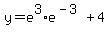 y+=+e%5E3%2Ae%5E%28-3%29+%2B+4