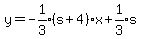y+=+expr%28-1%2F3%29%28s%2B4%29x%2Bexpr%281%2F3%29s