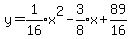 y+=+expr%281%2F16%29x%5E2-expr%283%2F8%29x%2B89%2F16