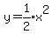 y+=+expr%281%2F2%29x%5E2