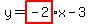 y+=+highlight%28-2%29x-3