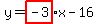 y+=+highlight%28-3%29x+-16