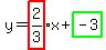 y+=+highlight%282%2F3%29x+%2B+highlight_green%28-+3%29
