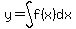 y+=+int%28f%28x%29%2C+dx%29