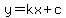 y+=+kx+%2B+c