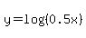 y+=+log%28%280.5x%29%29