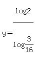 y+=+log%282%29%2Flog%283%2F16%29