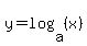 y+=+log+%28a%2C+%28x%29%29