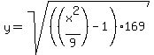 y+=+sqrt%28%28%28x%5E2%2F9%29-1%29%2A169%29