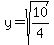y+=+sqrt%2810%2F4%29
