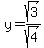 y+=+sqrt%283%29%2Fsqrt%284%29