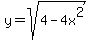 y+=+sqrt%284-4x%5E2%29