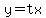 y+=+tx