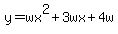 y+=+wx%5E2%2B3wx%2B4w