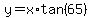y+=+x%2Atan%2865%29