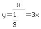 y+=+x%2F%281%2F3%29+=+3x
