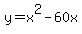 y+=+x%5E2+-+60x