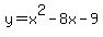y+=+x%5E2+-8x+-9