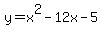 y+=+x%5E2-12x-5