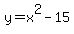 y+=+x%5E2-15