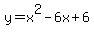 y+=+x%5E2-6x%2B6