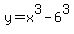 y+=+x%5E3+-+6%5E3