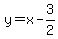 y+=+x+-+3%2F2