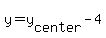 y+=+y%5Bcenter%5D-4