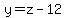 y+=+z+-12