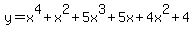 y+=x%5E4%2Bx%5E2%2B5x%5E3%2B5x%2B4x%5E2%2B4