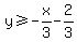 y+%3E=+-x%2F3+-+2%2F3
