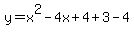 y++=++x%5E+2++-+4+x++%2B+4%2B++3+-+4