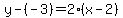 y+-+%28-3%29+=+2%28x+-+2%29