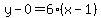 y+-+0+=+6%28x-1%29