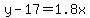 y+-+17+=+1.8x