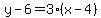 y+-+6+=+3%28x-4%29